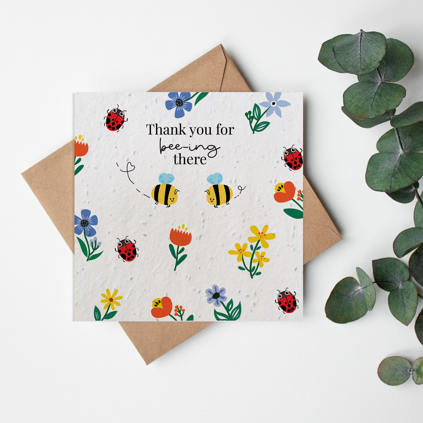 Bugs - Thank You For Bee-ing There