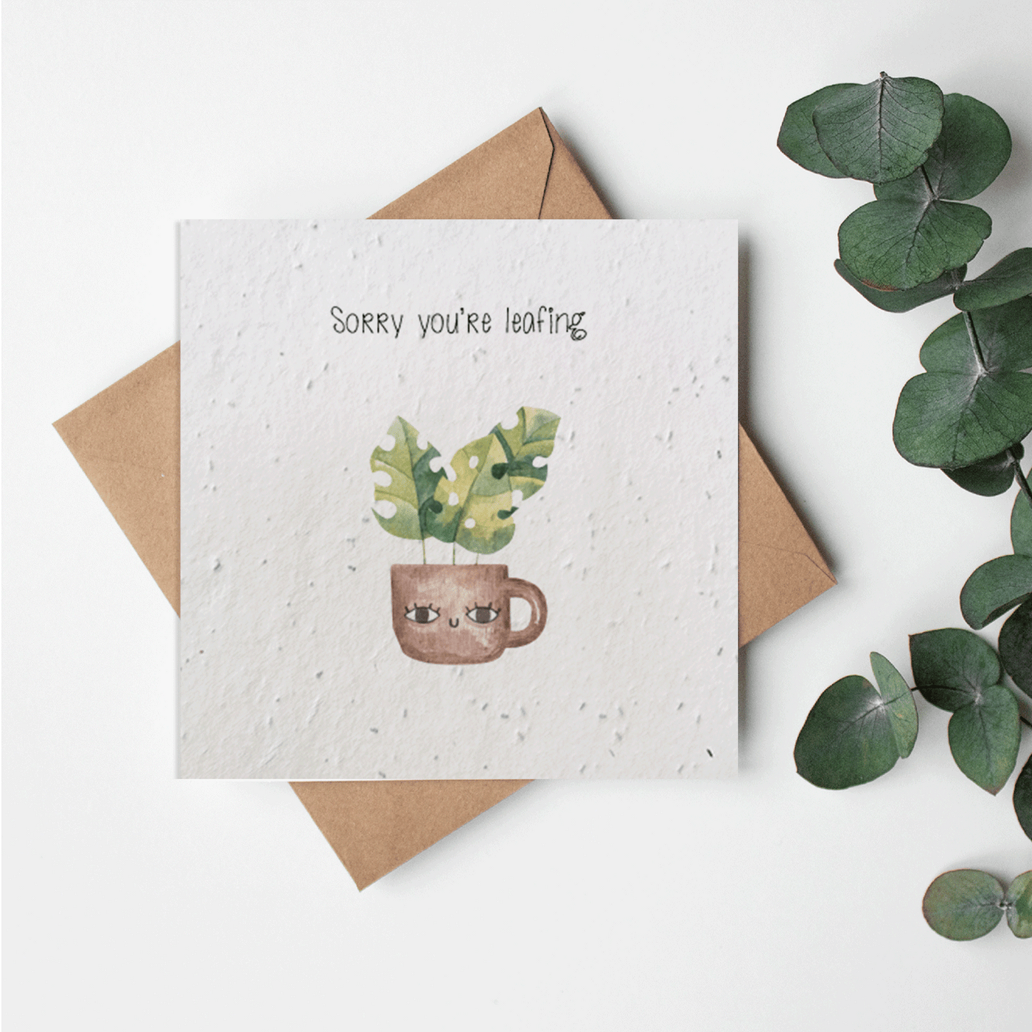 Plant Puns - Sorry you´re leafing