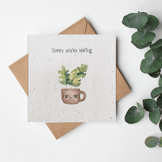Plant Puns - Sorry you´re leafing
