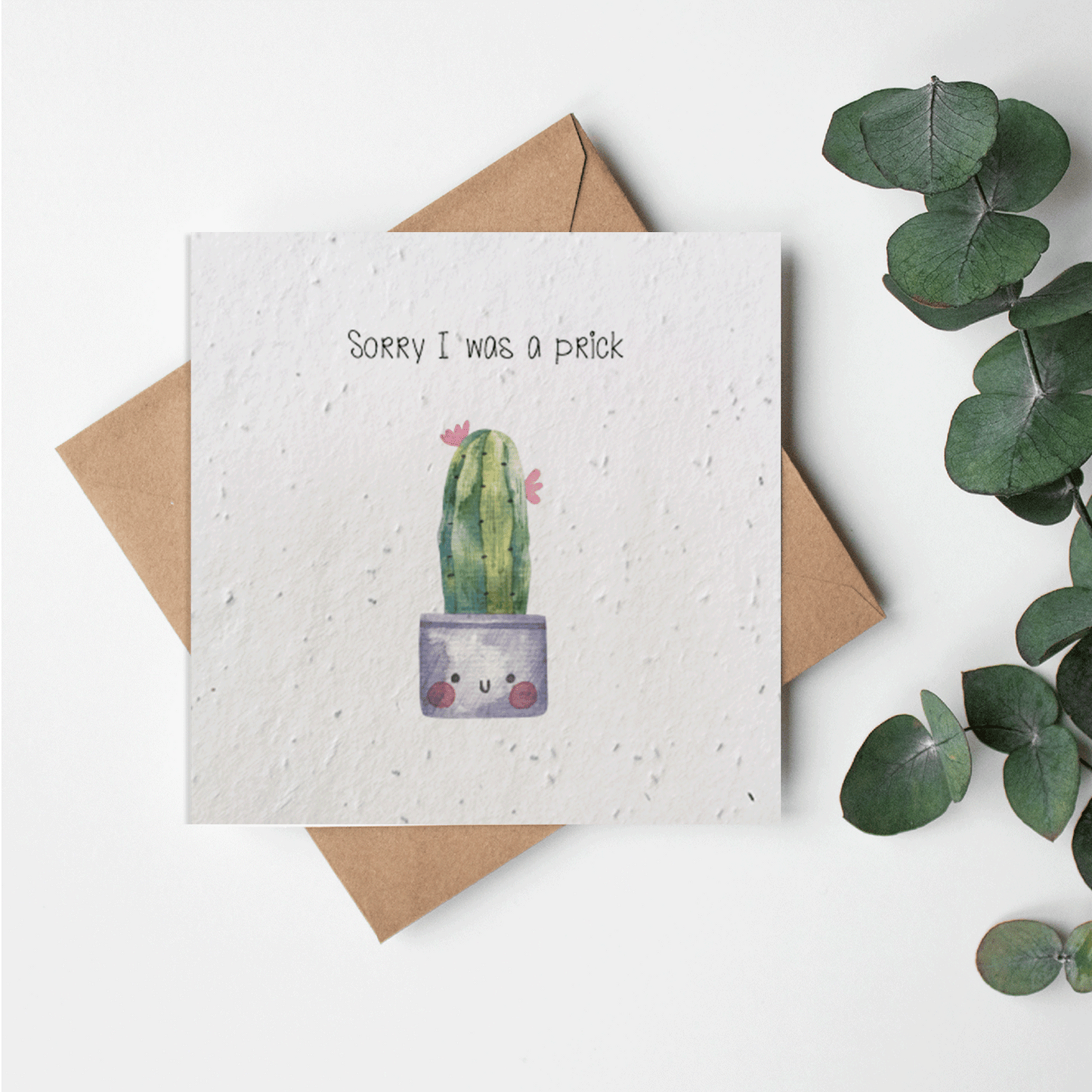Plant Puns - Sorry I was a Prick