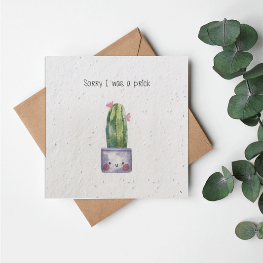Plant Puns - Sorry I was a Prick