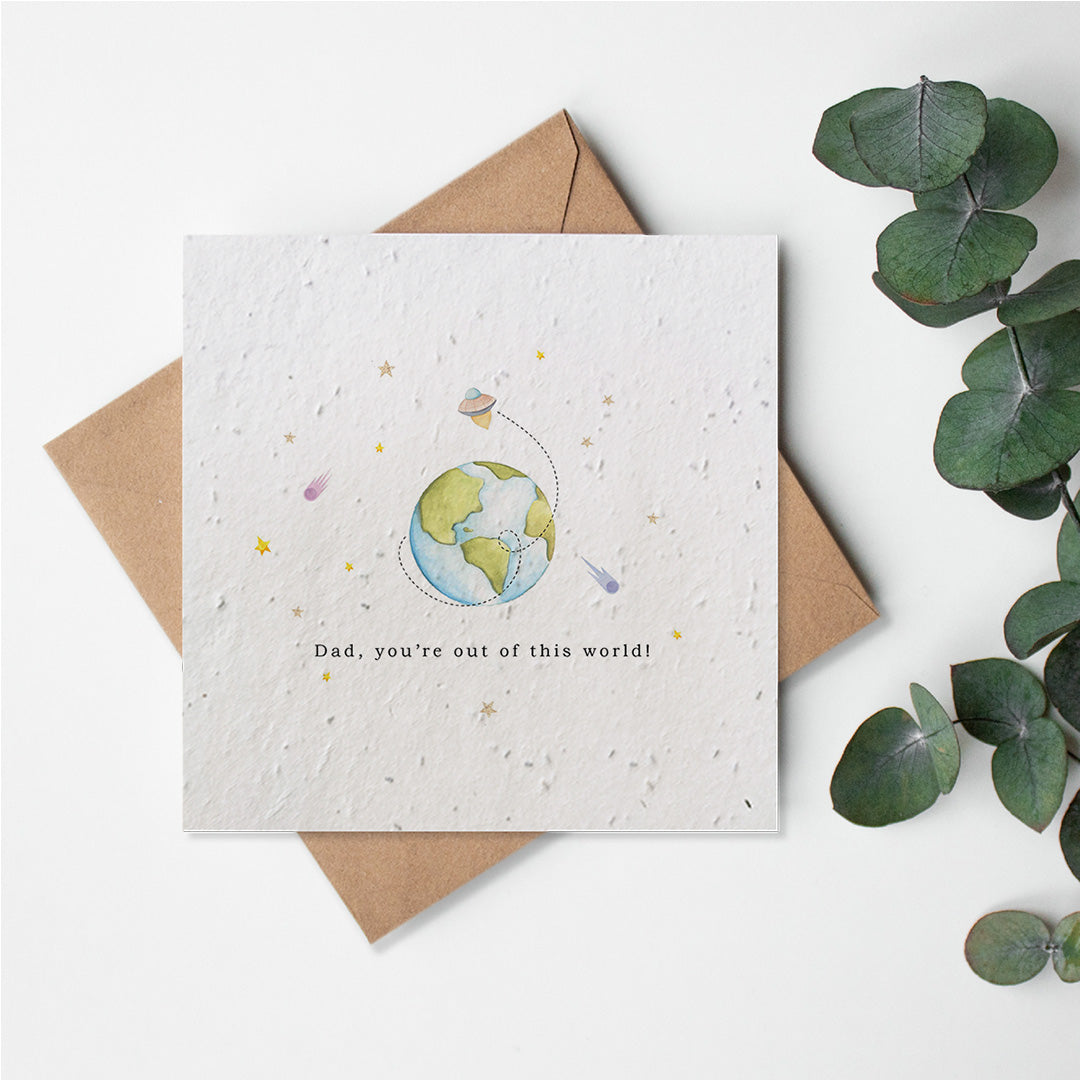 Into Space - Dad, You're out of this world!
